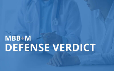 Defense Verdict Obtained on Behalf of Primary Care Physician
